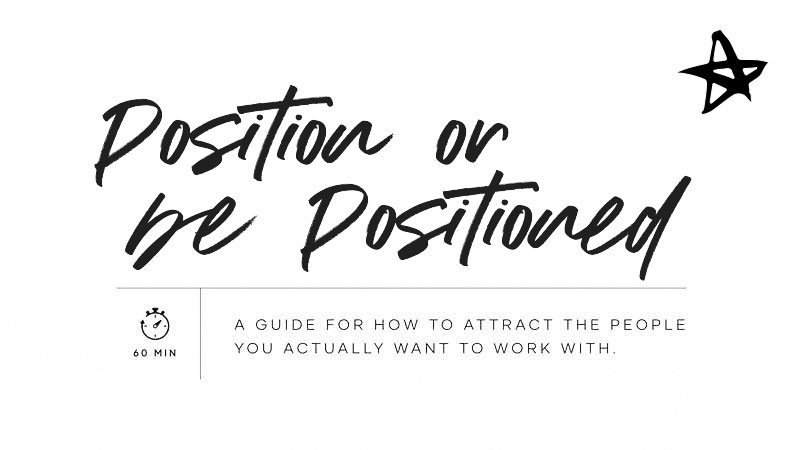 Position or be Positioned